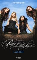 Pretty Little Liars 7 - Laster - Sara Shepard - eBook (9789044337556)