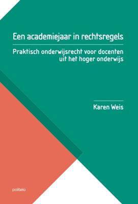 Een academiejaar in rechtsregels - Karen Weis - Paperback (9782509033246)