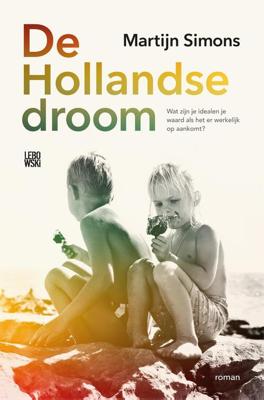 De Hollandse droom - Martijn Simons - eBook (9789048853052) De Hollandse droom - Martijn Simons - eBook (9789048853052)