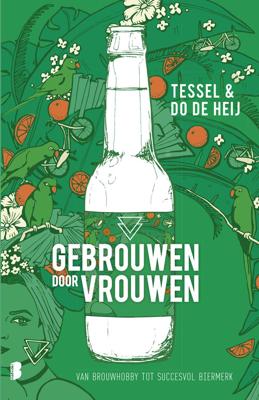 Gebrouwen door Vrouwen - Dorris de Heij, Tessel de Heij - eBook (9789402314823)