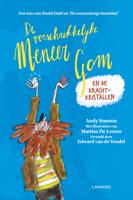 De verschrikkelijke meneer Gom en de krachtkristallen - Andy Stanton - Hardcover (9789401463102)