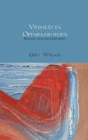 Vrijheid en openbaarheden - Gert Wijlage - Paperback (9789463425636)