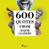 600 Quotes from Major Leaders - thumbnail