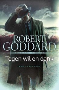 Tegen wil en dank - Robert Goddard - ebook