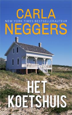 Het koetshuis - Carla Neggers - eBook (9789402755664)