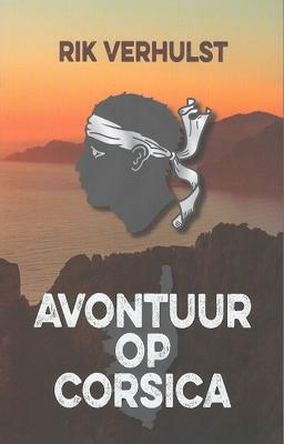 Avontuur in Corsica - Rik Verhulst - Paperback (9789059275935) Avontuur in Corsica - Rik Verhulst - Paperback (9789059275935)