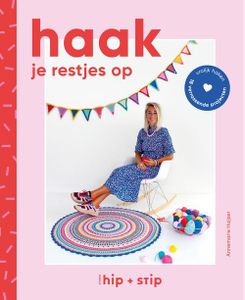 Haak je restjes op - Annemarie Huijser - ebook