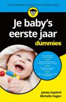 James  Gaylord & Michelle  Hagen Voor Dummies   Je baby's eerste jaar voor Dummies