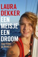 Reisverhaal Een meisje, een droom | Laura Dekker