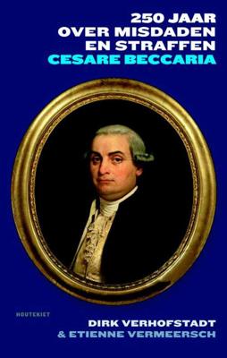 250 Jaar Over Misdaden En Straffen - Paperback (9789089243140)