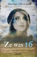 Ze was 16 - Marlies Allewijn - eBook (9789020633092)