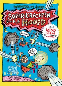 Superkrachten voor je hoofd - Wouter de Jong - ebook