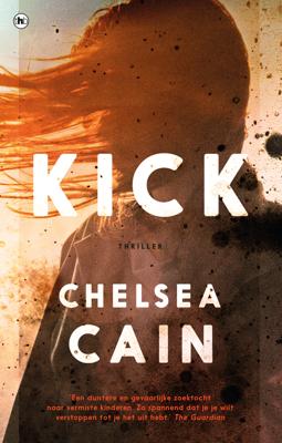 Kick - Chelsea Cain - eBook (9789044348088)