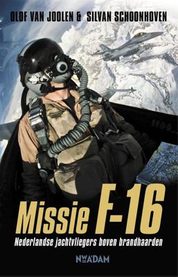 Missie F-16 - Olof van Joolen, Silvan Schoonhoven - Paperback (9789046825891)