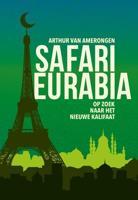 Safari Eurabia - Arthur van Amerongen - Paperback (9789083248301)