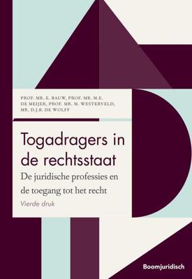 Togadragers in de rechtsstaat - D.J.B. de Wolff - eBook (9789400111684)