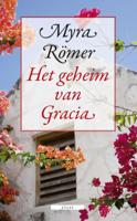 Het geheim van Gracia - Myra Romer - ebook