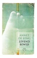 Levend bewijs - Annet de Jong - ebook