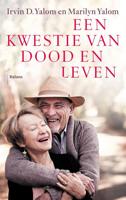 Een kwestie van dood en leven - Irvin D. Yalom, Marilyn Yalom - eBook (9789463821575)
