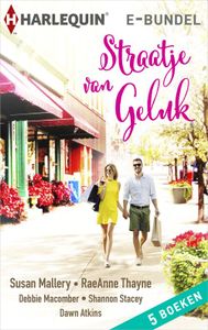 Straatje van geluk - Susan Mallery, Raeanne Thayne, Debbie Macomber, Shannon Stacey, Dawn Atkins - ebook