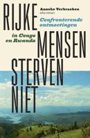 Rijke mensen sterven niet - Anneke Verbraeken - eBook (9789045034447)