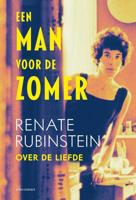 Een man voor de zomer - Renate Rubinstein - Hardcover (9789025465544)