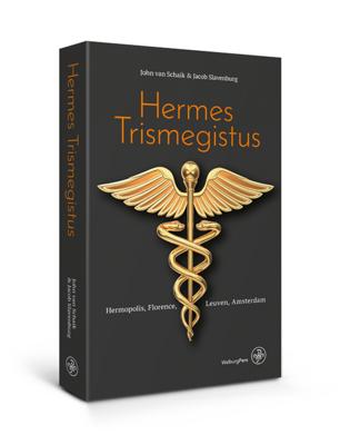 Hermes Trismegistus - Jacob Slavenburg, John van Schaik - Paperback (9789462494862)