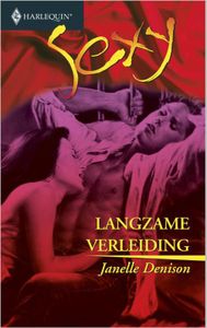 Langzame verleiding - Janelle Denison - ebook