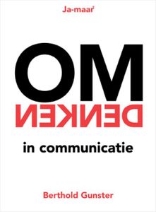 Omdenken in communicatie - Berthold Gunster - ebook