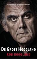 De Grote Hoogland - Rob Hoogland - Paperback (9789020608335)