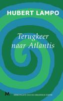 Hubert  Lampo Terugkeer naar Atlantis