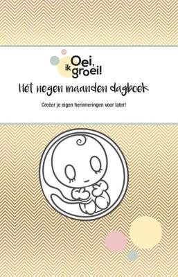 Oei, ik groei! Het negen maanden dagboek - Xaviera Plooij - Hardcover (9789464040159) Oei, ik groei! Het negen maanden dagboek - Xaviera Plooij - Hardcover (9789464040159)