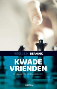 Kwade vrienden (Paperback)