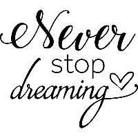 Never stop dreaming - Muursticker - thumbnail