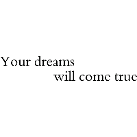 Your dreams will come true - Muursticker - thumbnail