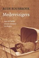 Medereizigers - Rudy Kousbroek - Paperback (9789045032627)