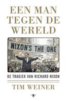 Een man tegen de wereld - Tim Weiner - eBook (9789023492719)