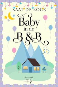 Baby in de B&B - Kaat De Kock - ebook