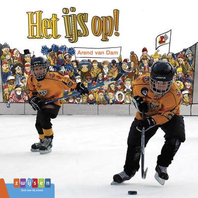 Het ijs op! - Arend van Dam - Hardcover (9789048732845)