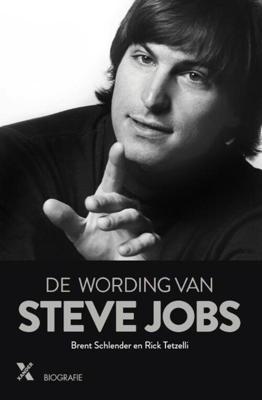 De wording van Steve Jobs - Brent Schlender, Rick Tetzelli - eBook (9789401604499) De wording van Steve Jobs - Brent Schlender, Rick Tetzelli - eBook (9789401604499)