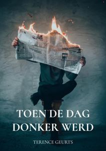 Toen de dag donker werd - Terence Geurts - ebook