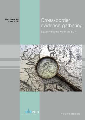 Cross-border evidence gathering - Marloes C. van Wijk - eBook (9789462747395)
