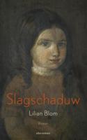 Slagschaduw - Lilian Blom - ebook