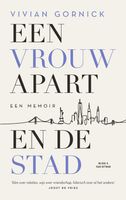 Een vrouw apart. En de stad - Vivian Gornick - ebook