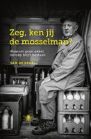Zeg, ken jij de mosselman? - Sam de Kegel - eBook (9789460423659)