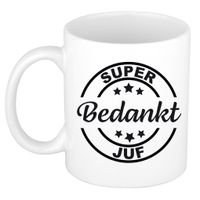 Super bedankt juf cadeau mok/beker wit 300 ml - thumbnail