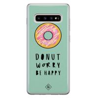 Samsung Galaxy S10 Plus siliconen hoesje - Donut worry