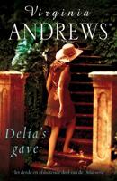Delia's gave - Virginia Andrews - eBook (9789026154102)