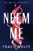 Neem me - Tracy Wolff - ebook