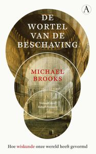 De wortel van de beschaving - Michael Brooks - ebook